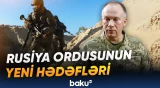 Baş komandan Moskvanın planını açıqladı