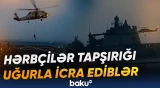 Şərti düşmənin gəmisi ələ keçirildi