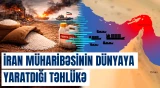 İran ətrafındakı münaqişənin nəticələri qlobal ərzaq böhranı riskini artırır