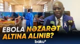 Ebola nəzarət altına alınıb?