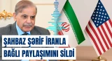 Pakistanın Baş naziri İranla bağlı vacib paylaşımını niyə yenilədi?