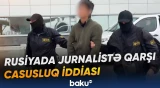 Rusiyada yaponiyalı jurnalistə qarşı casusluq şübhəsi gündəmə gəlib