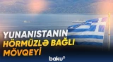 Yunanıstan Hörmüz boğazına hərbi gəmilər göndərəcək?