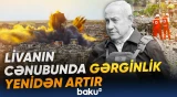 İsrail "Hizbullah"ı atəşkəsi pozmaqda ittiham edir