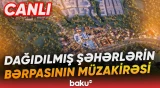 Münaqişədən sonra şəhərsalma barədə WUF13-də önəmli tədbir - Baku TV CANLI