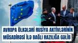 Avropa ölkələri Rusiya aktivlərinin müsadirəsi ilə bağlı razılığa gəlib