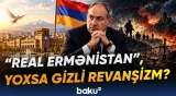 Paşinyan gah sülhə tələsir, gah da onu gecikdirir