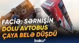 Dəhşətə gətirən görüntü | Avtobus çaya aşdı, xeyli insan öldü