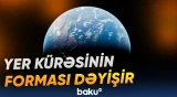 Qütb buzlaqlarının əriməsi planetin ekvatorial qabarıqlığını azaldır