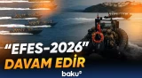 "EFES-2026" təlimi çərçivəsində növbəti tapşırıqlar tamamlandı