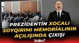 Prezident Xocalıda çıxış etdi
