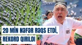 Özbəkistanın məşhur "Əndican rəqsi" "Ginnesin Rekordlar Kitabı"na daxil edilib