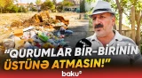 "Sabunçuya baxan yoxdur!" | Antisanitar vəziyyət | "Bizə hörmət etmirlərsə, heç olmasa..." - Baku TV
