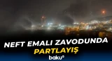 Türkiyədə zavodda partlayış baş verdi