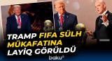 Tramp FIFA Sülh Mükafatına layiq görüldü