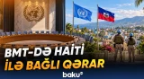 Rusiya, Çin və Pakistan Haiti ilə bağlı səsvermədə bitərəf qalıb?
