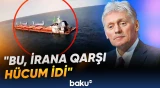 Moskvadan sərt açıqlama | İran gəmisi ətrafındakı ittihamlar niyə dərinləşir? - Baku TV