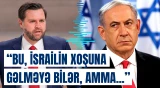 Vens: “ABŞ İranla uzunmüddətli razılaşma əldə etməyə çalışacaq”