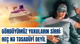 İnsanların gördüyü yuxular nələrdən xəbər verir?