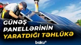 Günəş panelləri hansı təhlükəni yaradır?