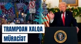 Tramp xalqa müraciətində Ukrayna və Venesueladan danışmadı