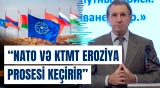 KTMT üzvlərinin xarici siyasət maraqları üst-üstə düşmür | Ekspertdən açıqlama