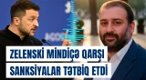 Zelenski öz həmkarı Mindiçə qarşı sanksiyalar tətbiq etdi