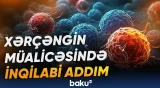 Xərçəng xəstəliyinin müalicəsi üçün yeni alət hazırlanıb