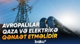 Avropalılar qaza və elektrikə qənaət etməlidir