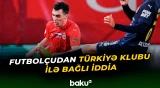 Rus futbolçu Türkiyə klubunu FIFA-ya şikayət etdi