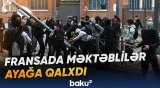 Fransada məktəblilər etiraz aksiyalarına qoşulub