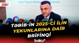 TƏBİB-in 2025-ci ilin yekunlarına dair brifinqi - Baku TV CANLI