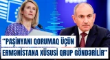 “Paşinyanı qorumaq üçün Ermənistana xüsusi qrup göndərilir” | Kaya Kallas
