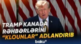Tramp Kanadanın iqtisadi baxımdan ABŞ-dən asılı olduğunu bildirib