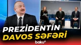 İlham Əliyev Ümumdünya İqtisadi Forumunun illik toplantısında - Baku TV