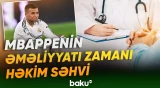 Mbappenin sağ dizi əvəzinə sol dizini müalicə ediblər?