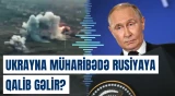 “Rusiyanın itkiləri sürətlə artır, Ukrayna bunu etsə...” | “Bloomberg” 