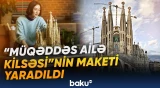 "Sagrada Familia" 12 min 60 elementdən ibarətdir