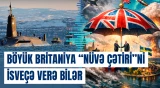Böyük Britaniyanın nüvə silahı daşıyıcıları İsveçdə yerləşdiriləcək?