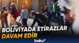 Boliviyada hökumət əleyhinə etirazlar polislə toqquşmalara çevrilib