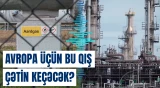 Avropa qış üçün lazım olan qaz ehtiyatının yalnız 33 faizini toplayıb