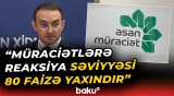 99 qurum “ASAN müraciət” sisteminə inteqrasiya olunub