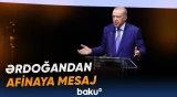 Ərdoğandan Afinaya mesaj