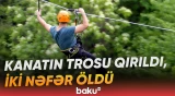 Şəkidə faciə: Əylənmək istədilər, canlarından oldular - Baku TV