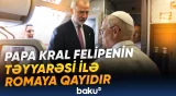 Roma Papasının İspaniyaya rəsmi səfəri başa çatıb