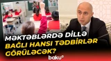 Tədris dilindən asılı olmayaraq "Azərbaycan tarixi" fənni Azərbaycan dilində keçiriləcək
