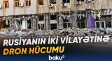 Dron hücumu zamanı iki vilayətdə yaşayış binaları və tibb müəssisəsi ziyan çəkib