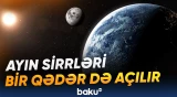 Ayın sirli dünyasını aydınladan 3 metr uzunluğunda yeni xəritə hazırlandı