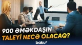 900 əməkdaşın gələcəyinə təsir göstərə biləcək mümkün iflas baş tutacaqmı?