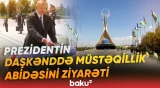 İlham Əliyev Daşkənddə Müstəqillik abidəsinin önünə əklil qoydu - Baku TV